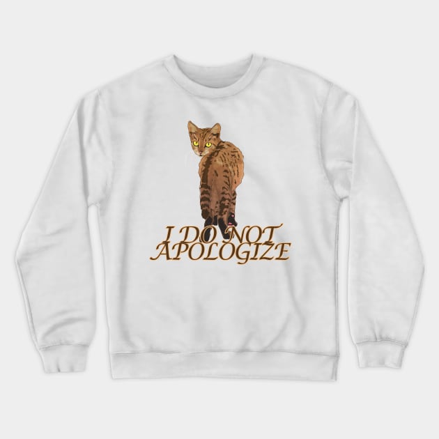 I do not apologize cat Crewneck Sweatshirt by vixfx